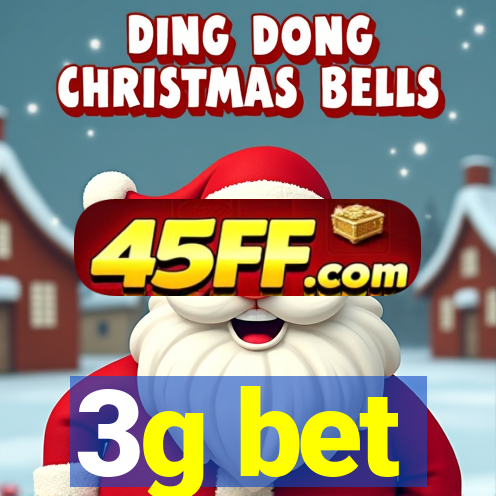3g bet